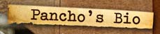 Click for Pancho's Biography
